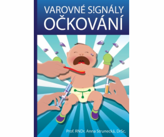 VAROVNÉ SIGNÁLY OČKOVÁNÍ