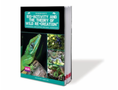 Arcadia Bio-Activity and The Theory Of Wild Re-Creation