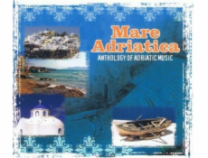 Mare Adriatica. CD Antológia Jadranskej hudby